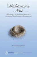 The Meditator's Nest 993762360X Book Cover