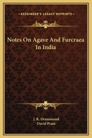 Notes On Agave And Furcraea In India 1288153856 Book Cover