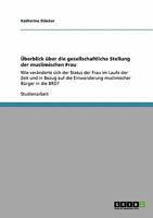 �berblick �ber Die Gesellschaftliche Stellung Der Muslimischen Frau 3640207661 Book Cover