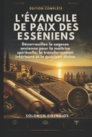 DAS ESSENISCHE EVANGELIUM DES FRIEDENS KOMPLETTAUSGABE: Erschließen Sie uraltes Wissen für spirituelle Meisterschaft, innere Transformation und göttliche Heilung (German Edition) B0H51L3FS3 Book Cover