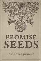 Promise Seeds 1512733911 Book Cover