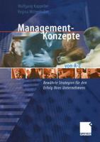 Management-Konzepte Von A Z: Bewahrte Strategien Fur Den Erfolg Ihres Unternehmens 3322844870 Book Cover