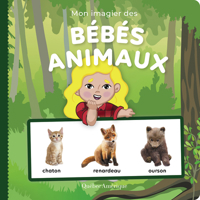 Mon imagier des bébés animaux (Bébé futé, 1) 2764440685 Book Cover