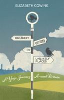 Unlikely Positions in Unlikely Places: a yoga journey around Britain 1919176802 Book Cover