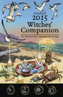 Llewellyn's 2015 Witches' Companion: An Almanac for Contemporary Living 0738726907 Book Cover