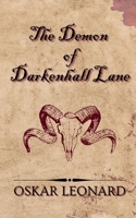 The Demon Of Darkenhall Lane: A Fantasy-Romance Tale Of Demons And Souled B0CB9JPF58 Book Cover