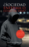 �Sociedad enferma o estilo de vida? 1506513875 Book Cover