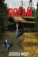 A Dreadful Dream 1734936320 Book Cover