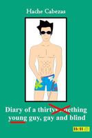 Diary of a young guy, gay and blind 1796604011 Book Cover