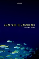 Agency and the Semantic Web 0199292485 Book Cover
