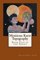 Meniscus: Karst Topography 1548434396 Book Cover