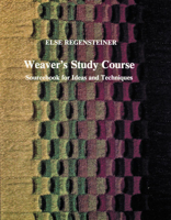 Weaver's Study Course: Sourcebook for Ideas and Techniques 0442268718 Book Cover
