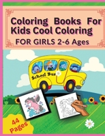 Coloring Books For Kids Cool Coloring-For Girls: For Girls null Book Cover