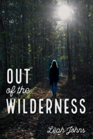 Out of the Wilderness 1666711381 Book Cover