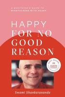 Happy For No Good Reason 0975099515 Book Cover