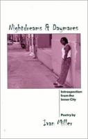 Nightdreams & Daymares: Introspection from the Inner City 0965543021 Book Cover