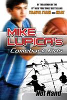 Mike Lupica's Comeback Kids: Hot Hand! 0142414417 Book Cover