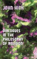 Dialogues in the Philosophy of Religion 0230252834 Book Cover