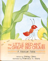 The Little Red Ant and the Great Big Crumb: A Mexican Fable 0395720974 Book Cover