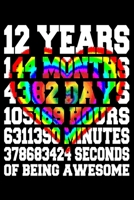 12 Years Of Being Awesome: Blank Lined Journal, Rainbow Heart, Happy 12th Birthday Notebook, Logbook, Diary, Perfect Gift For 12 Year Old Boys And Girls 1706320078 Book Cover