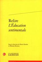 Relire l'Education Sentimentale 2406074579 Book Cover