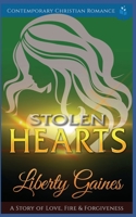 Stolen Hearts: A Story of Love, Fire & Forgiveness B08FKSHD7X Book Cover