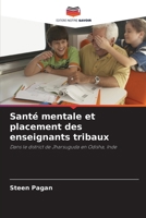 Santé mentale et placement des enseignants tribaux (French Edition) 6208152526 Book Cover