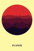 Planer: Mountainbike Fahrrad Outdoor Kalender Organizer Terminplaner Terminkalender Wochenkalender - Geschenk f�r Mountainbiker Radsportler Fahrradfahrer V�ter M�nner Frauen zum Geburtstag Vatertag We 1074389794 Book Cover