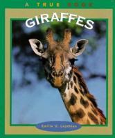 Giraffes (True Book) 0516260987 Book Cover