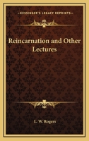 Reincarnation and Other Lectures 0766103234 Book Cover