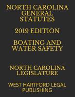 North Carolina General Statutes 2019 Edition Boating and Water Safety: West Hartford Legal Publishing 1072856395 Book Cover