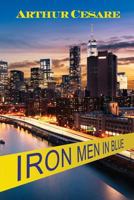 Iron Men in Blue 1544137508 Book Cover