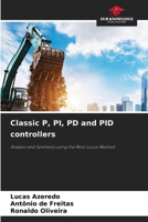 Classic P, PI, PD and PID controllers 6208952638 Book Cover
