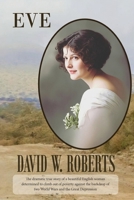 Eve: The dramatic true story of a beautiful English woman 0645916250 Book Cover