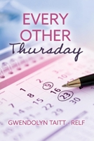 Every Other Thursday 1543965938 Book Cover