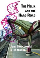 The Helix Nd the Hard Road 161976041X Book Cover