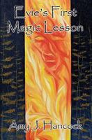 Evie's First Magic Lesson 144140290X Book Cover
