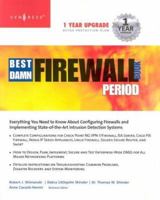 The Best Damn Firewall Book Period 1931836906 Book Cover