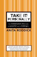 Take It Personally: How to Make Conscious Choices to Change the World 1573247073 Book Cover