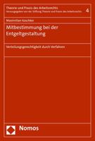 Mitbestimmung Bei Der Entgeltgestaltung: Verteilungsgerechtigkeit Durch Verfahren 3848720728 Book Cover