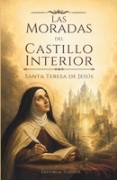 Las moradas del castillo interior (Spanish Edition) 6316925115 Book Cover
