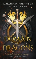 A Domain of Dragons (Prophecy Riders Series) B0HJC76LRG Book Cover