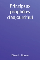 Principaux prophètes d'aujourd'hui 935925052X Book Cover