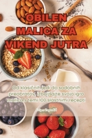 Obilen Malica Za Vikend Jutra 1835838758 Book Cover