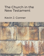 The Church in the New Testament 1886849153 Book Cover