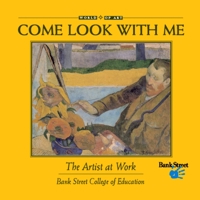 Come Look With Me: The Artist at Work (Come Look with Me) (Come Look with Me) 1890674095 Book Cover