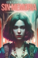 Sin Memoria B0C12JY9FP Book Cover