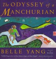 The Odyssey of a Manchurian 0151001758 Book Cover