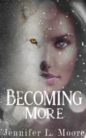 Becoming More 1952640024 Book Cover