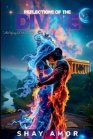 Reflections Of The Divine: An odyssey of mirror souls B0F9LGJC21 Book Cover